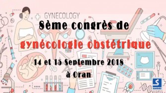 8ème congrès de gynécologie obstétrique - 14 et 15 Septembre 2018 à ORAN
