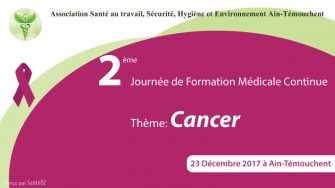 Appel à communication pour la Deuxième Journée de Formation Médicale Continue « thème : cancer,  cœur, maladies métaboliques et libres »