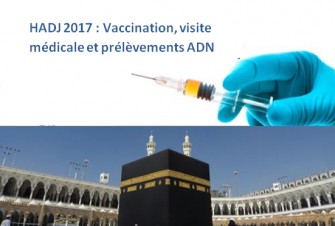 Hadj 2017 : prélèvements ADN pour la deuxième année consécutive durant la campagne de vaccination