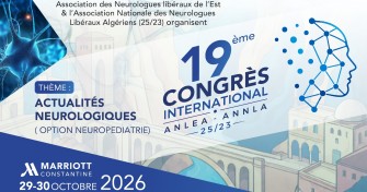 19ᵉ Congr&egrave;s International de l&rsquo;Association des Neurologues Priv&eacute;s de ANLEA & ANNLA25/23