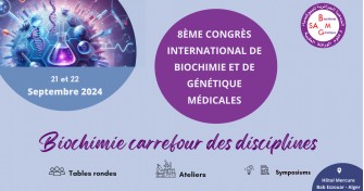 Appel à communication : 8ème congrès international de biochimie et de génétique médicales -SABGM 2024