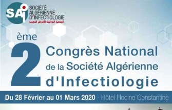 02 ème Congrès National de la Société Algérienne dInfectiologie- Les 28-02-2020 / 01-03-2020 -Constantine