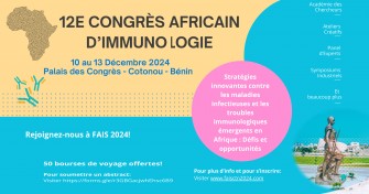 12E CONGRÈS AFRICAIN D’IMMUNOLOGIE - 10 au 13 Décembre 2024 Palais des Congrès - Cotonou - Bénin