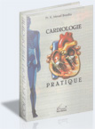 Le professeur K. MERAD BOUDIA, vient de faire paraitre un ouvrage intitulé 'CARDIOLOGIE PRATIQUE'. 