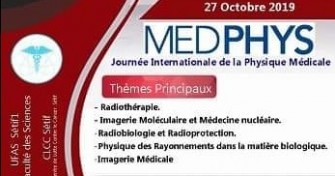 5eme Journée D’étude Internationale: Physique Médicale-le 27 octobre 2019 – El Bez.