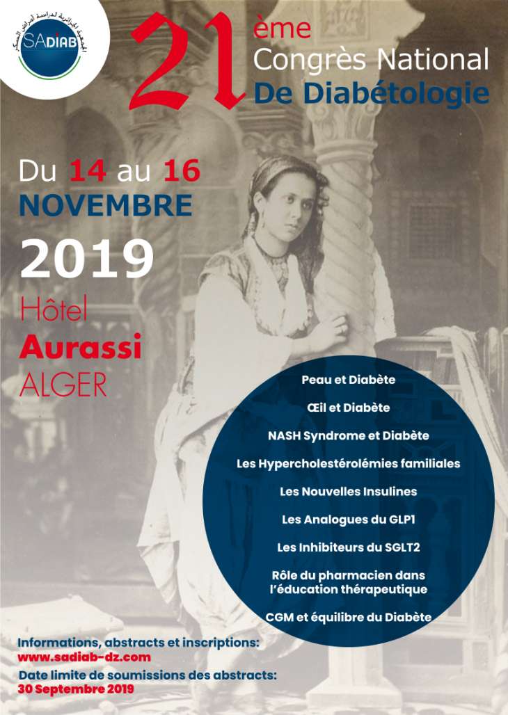 21ème Congrès National de Diabétologie Du 14/11/2019 au 16/11/2019 Hôtel El Aurassi, Alger