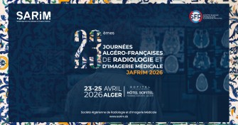 Appel &agrave; communication : 23&egrave;mes Journ&eacute;es Alg&eacute;ro- Fran&ccedil;aises de Radiologie et d&rsquo;Imagerie M&eacute;dicale - JAFRIM 2026